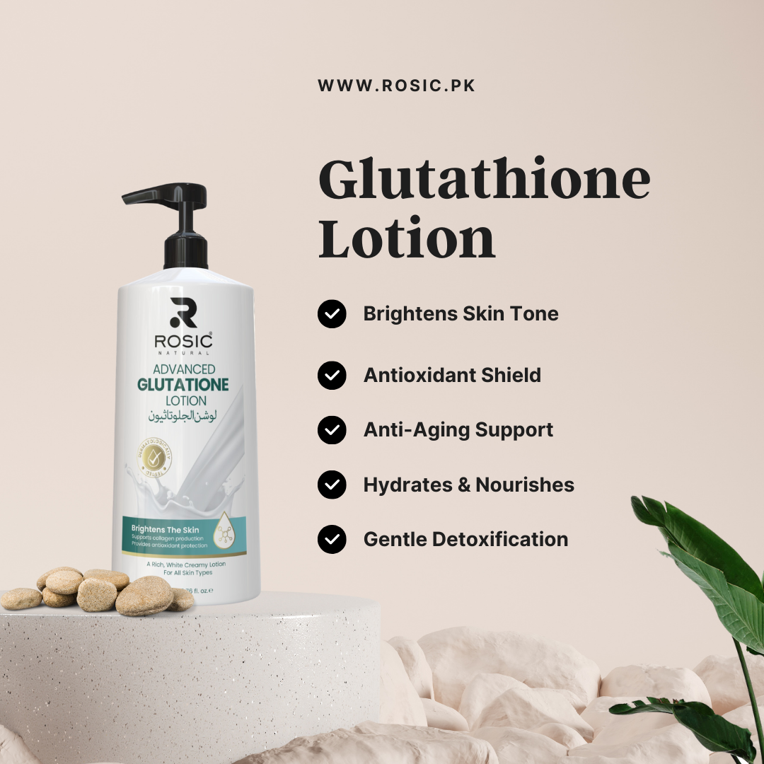 Glutathione Lotion | Skin Brightening & Hydration ROSIC Glutathione Lotion | Skin Brightening & Hydration ROSIC